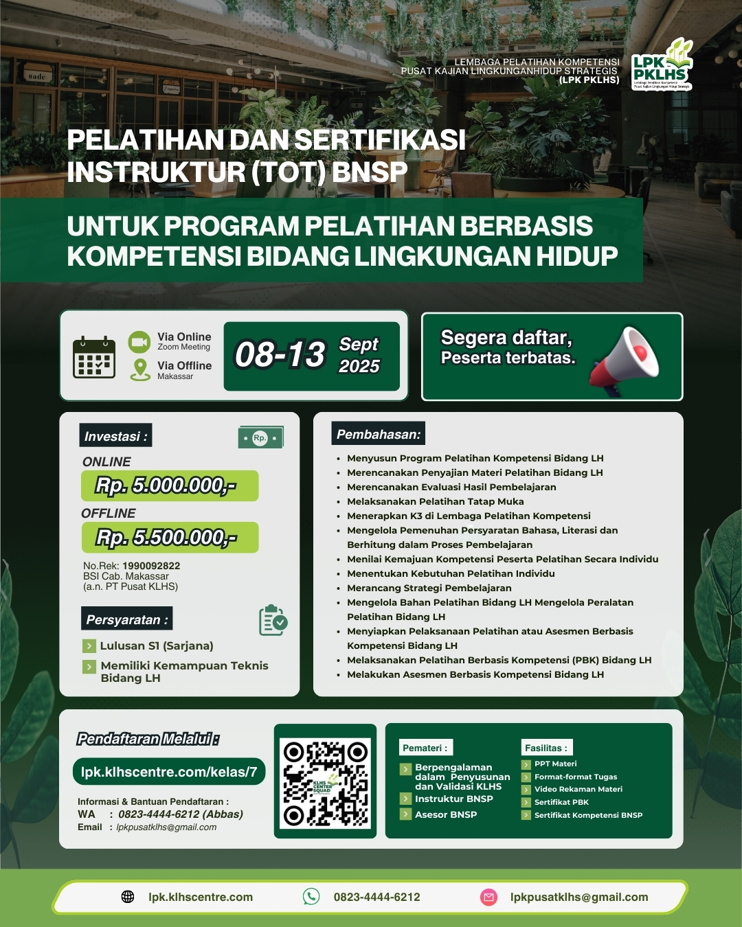 Pelatihan & Sertifikasi Instruktur (TOT) BNSP Untuk Program Pelatihan Berbasis Kompetensi Bidang LH (Batch 1)
